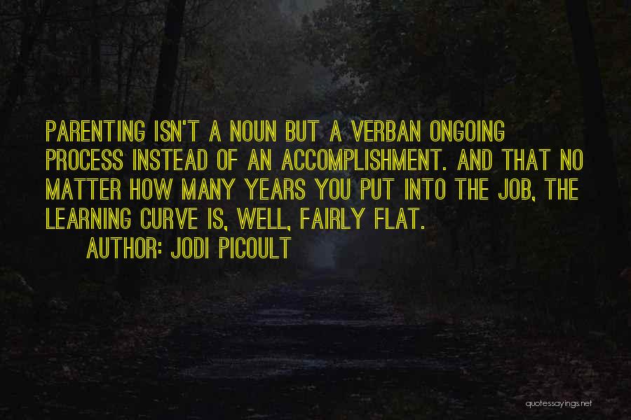 Noun Quotes By Jodi Picoult