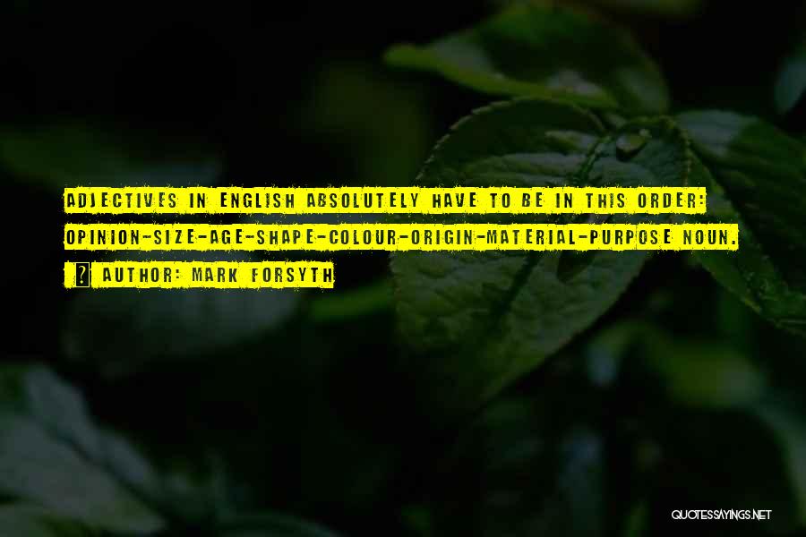 Noun Quotes By Mark Forsyth Noun Quotes By Mark Forsyth