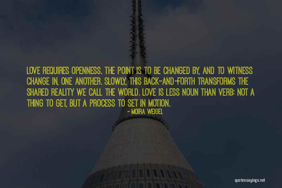 Noun Quotes By Moira Weigel Noun Quotes By Moira Weigel