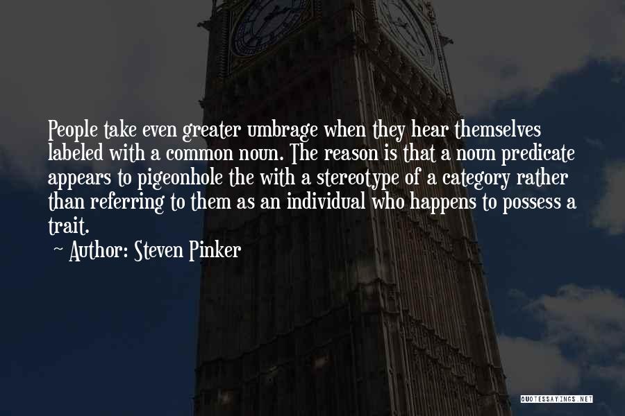Noun Quotes By Steven Pinker
