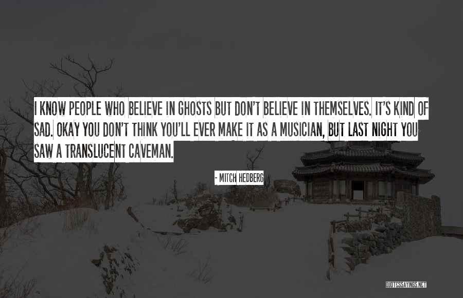 Nour El Sherbini Quotes By Mitch Hedberg Nour El Sherbini Quotes By Mitch Hedberg