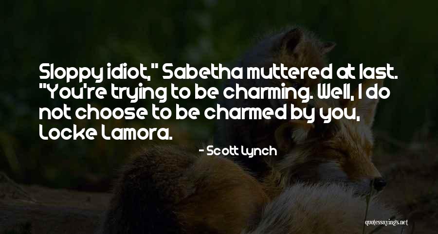 Nour El Sherbini Quotes By Scott Lynch Nour El Sherbini Quotes By Scott Lynch