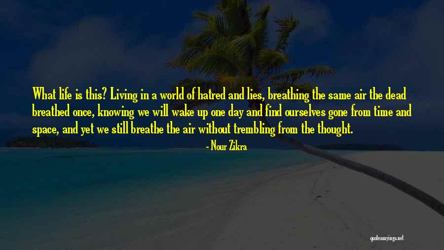 Nour Zikra Quotes 1825268 Nour Zikra Quotes 1825268