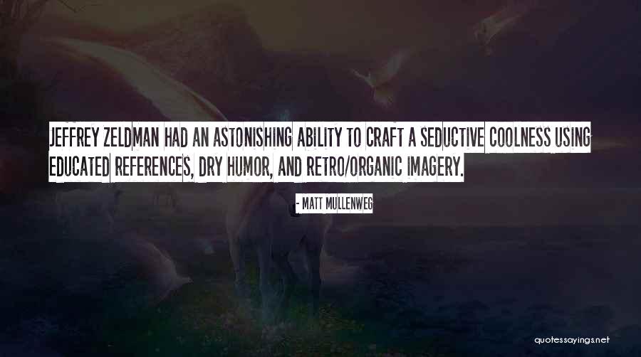 Nourdeen Quotes By Matt Mullenweg Nourdeen Quotes By Matt Mullenweg