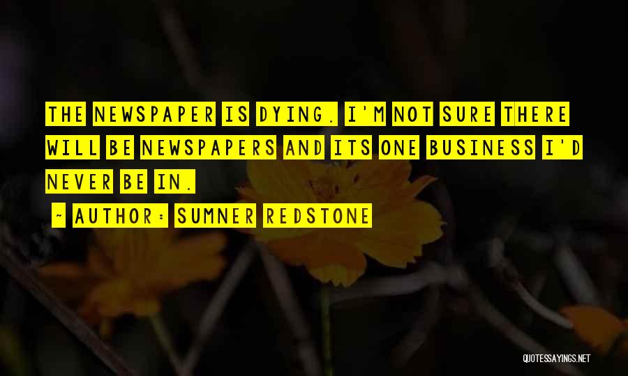 Noureddine Daifallah Quotes By Sumner Redstone