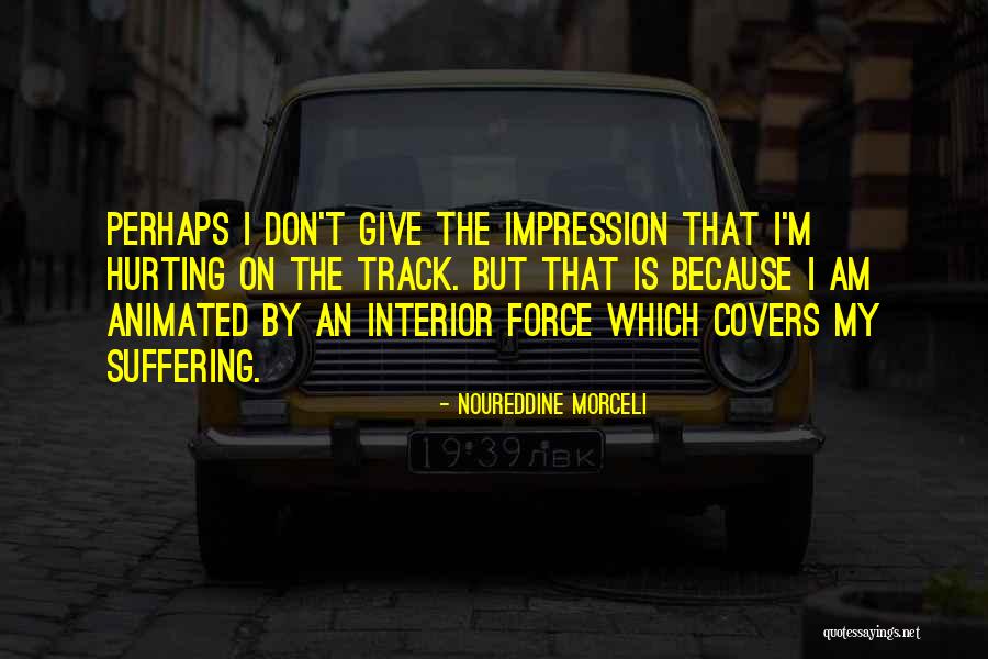 Noureddine Morceli Quotes 1329793 Noureddine Morceli Quotes 1329793