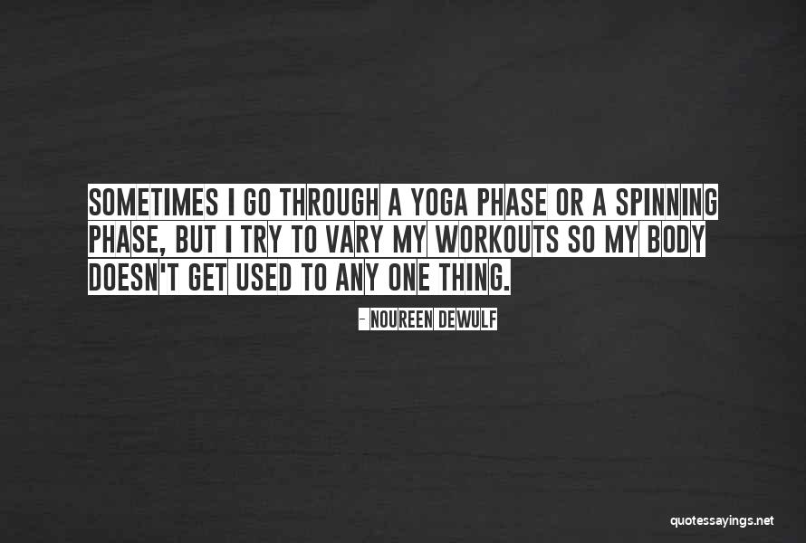 Noureen DeWulf Quotes 845889 Noureen DeWulf Quotes 845889