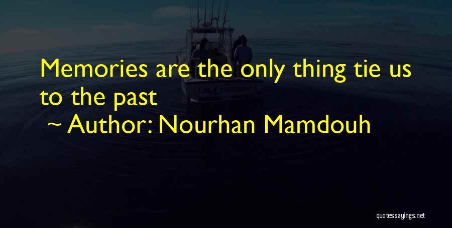 Nourhan Mamdouh Quotes 1592109