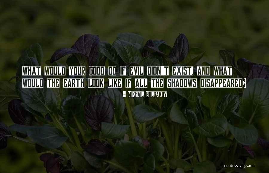 Nourhan Nashed Quotes By Mikhail Bulgakov Nourhan Nashed Quotes By Mikhail Bulgakov