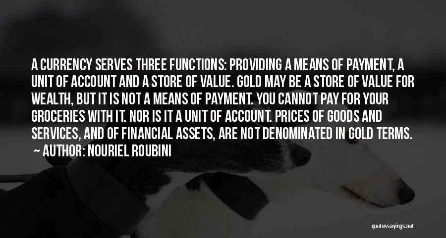 Nouriel Roubini Quotes 1223279