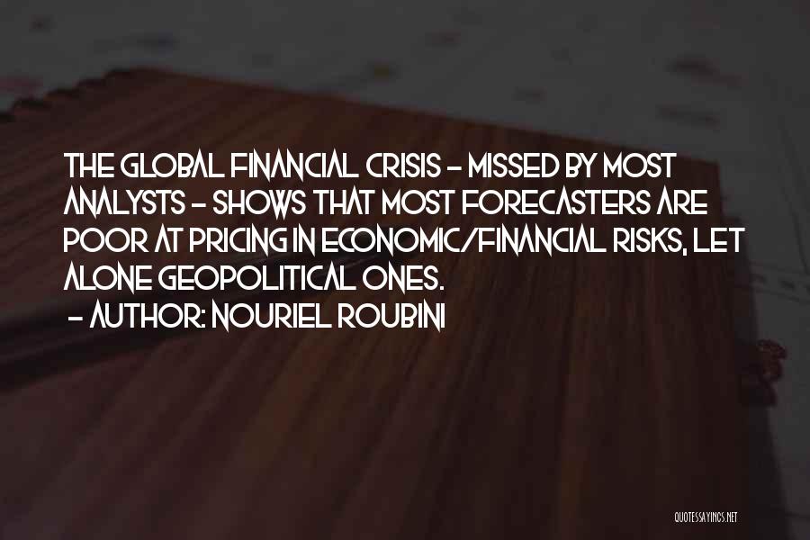 Nouriel Roubini Quotes 913777