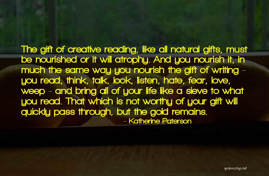 Nourish Love Quotes By Katherine Paterson Nourish Love Quotes By Katherine Paterson