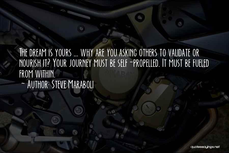 Nourish Quotes By Steve Maraboli