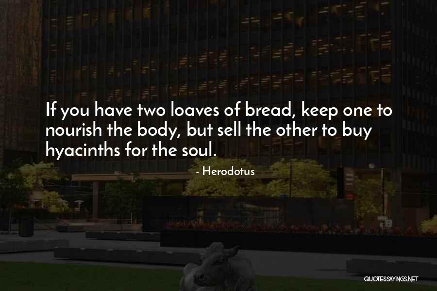 Nourish The Body Quotes By Herodotus Nourish The Body Quotes By Herodotus