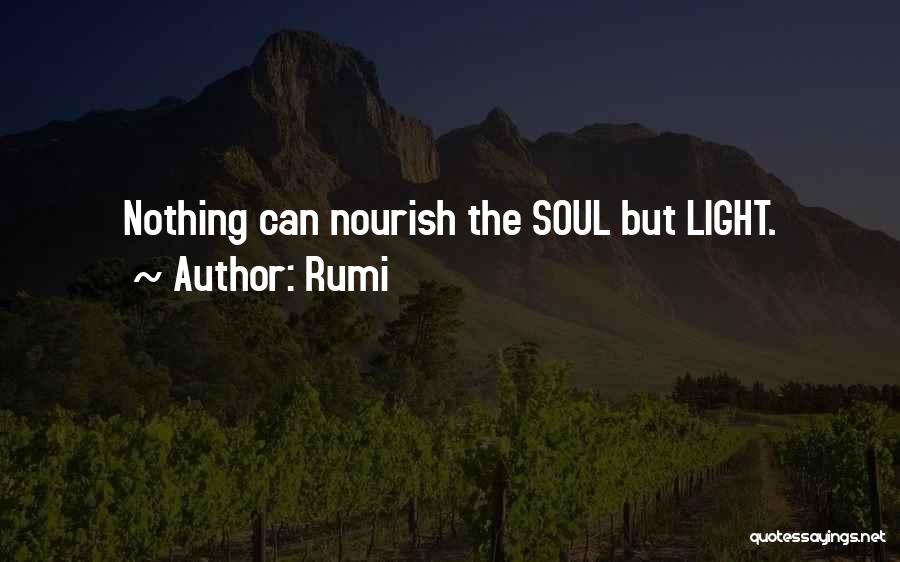 Nourish The Soul Quotes By Rumi