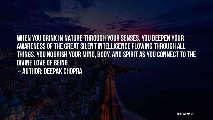 Nourish Your Body Quotes By Deepak Chopra