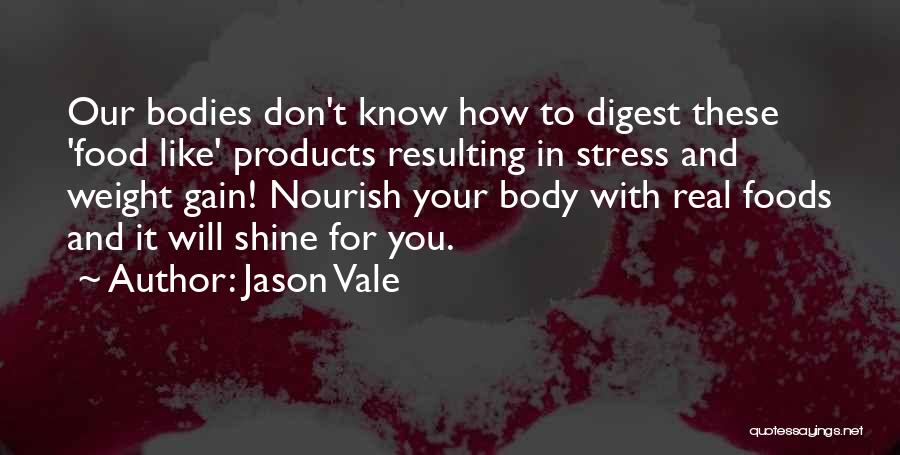 Nourish Your Body Quotes By Jason Vale