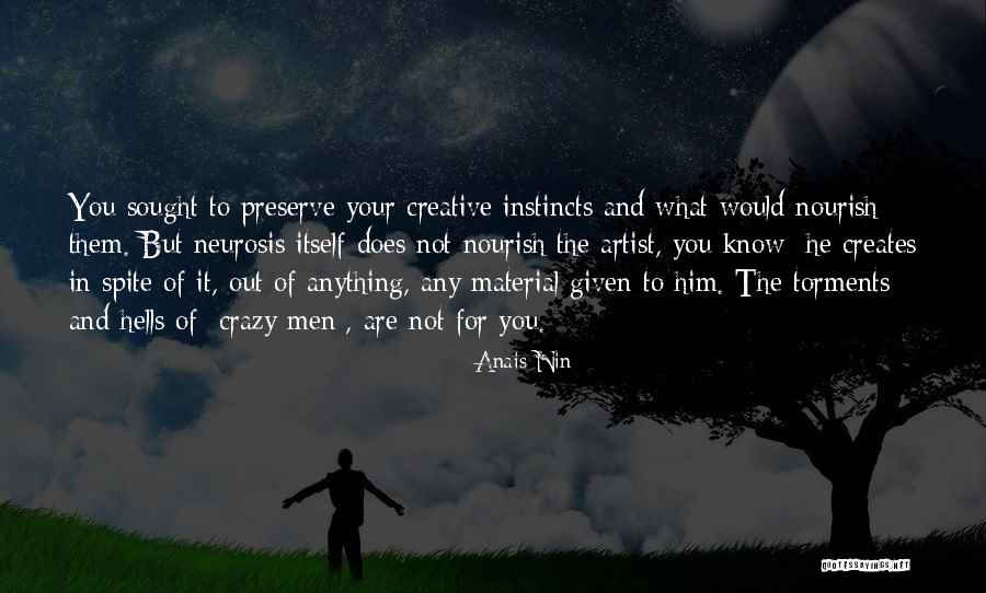 Nourish Your Soul Quotes By Anais Nin Nourish Your Soul Quotes By Anais Nin