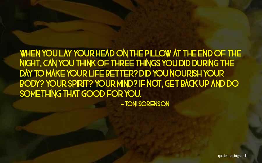 Nourish Your Spirit Quotes By Toni Sorenson Nourish Your Spirit Quotes By Toni Sorenson