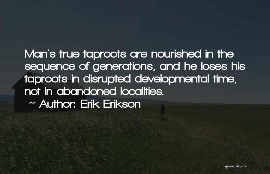 Nourished Quotes By Erik Erikson