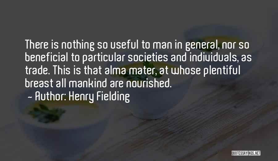 Nourished Quotes By Henry Fielding