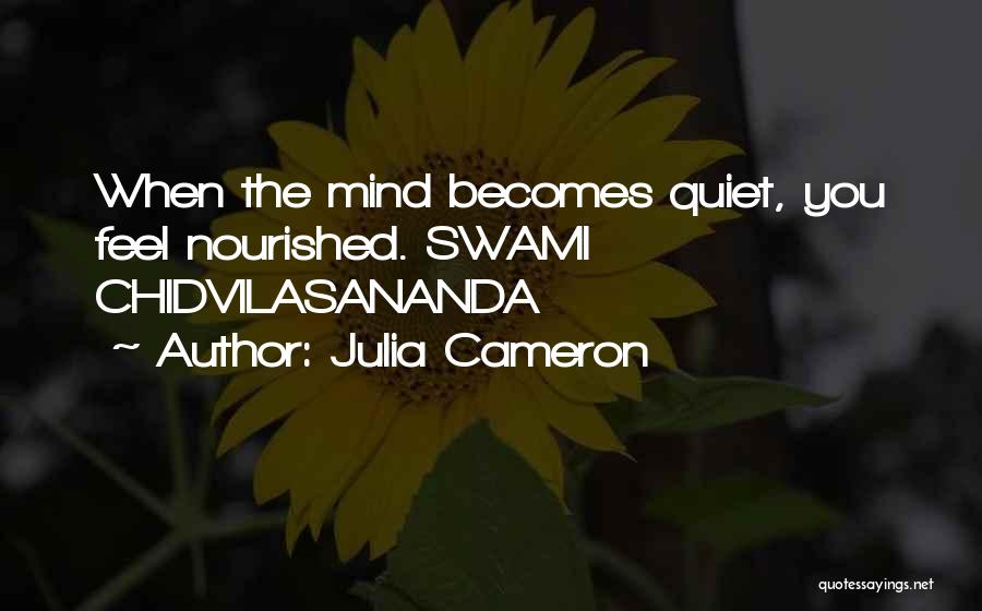 Nourished Quotes By Julia Cameron
