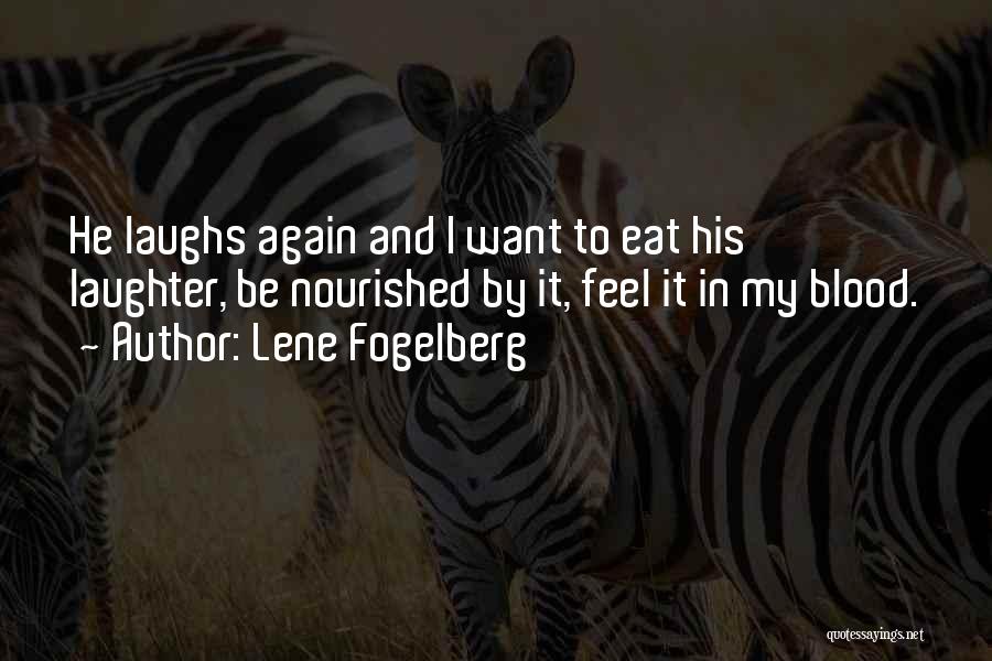 Nourished Quotes By Lene Fogelberg