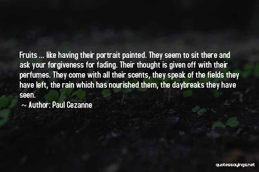 Nourished Quotes By Paul Cezanne