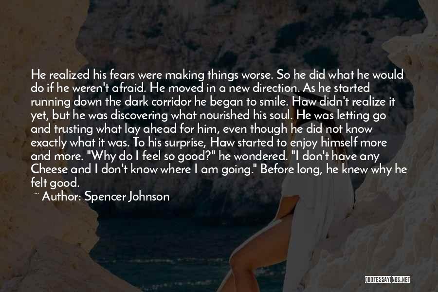 Nourished Quotes By Spencer Johnson