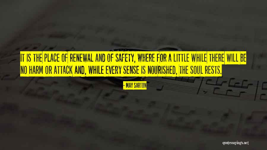 Nourished Soul Quotes By May Sarton Nourished Soul Quotes By May Sarton