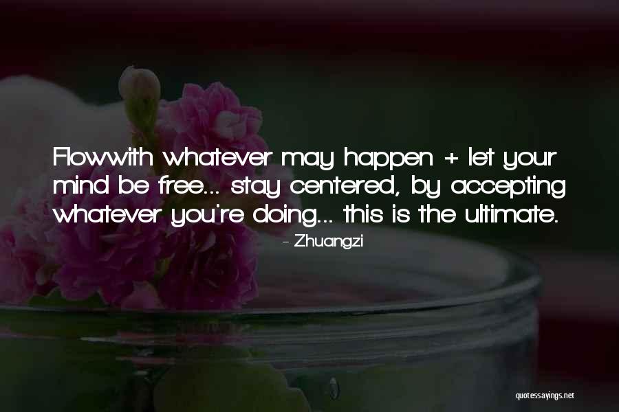 Nourisher Foods Quotes By Zhuangzi Nourisher Foods Quotes By Zhuangzi