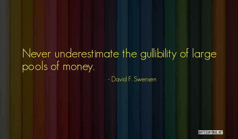 Nourishes Define Quotes By David F. Swensen