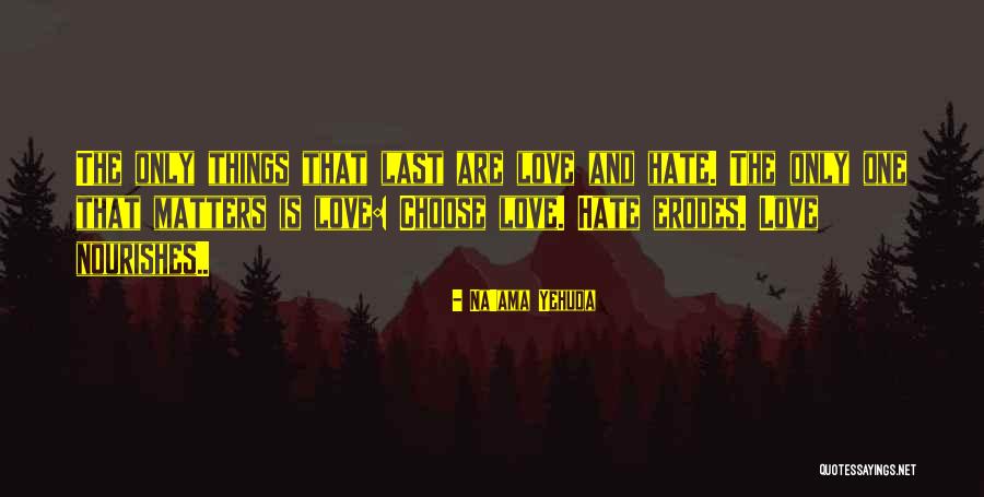Nourishes Quotes By Na'ama Yehuda Nourishes Quotes By Na'ama Yehuda