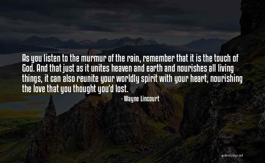 Nourishes Quotes By Wayne Lincourt Nourishes Quotes By Wayne Lincourt