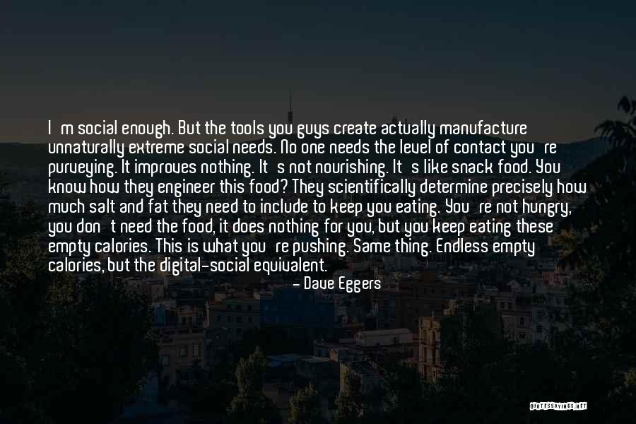 Nourishing Food Quotes By Dave Eggers Nourishing Food Quotes By Dave Eggers