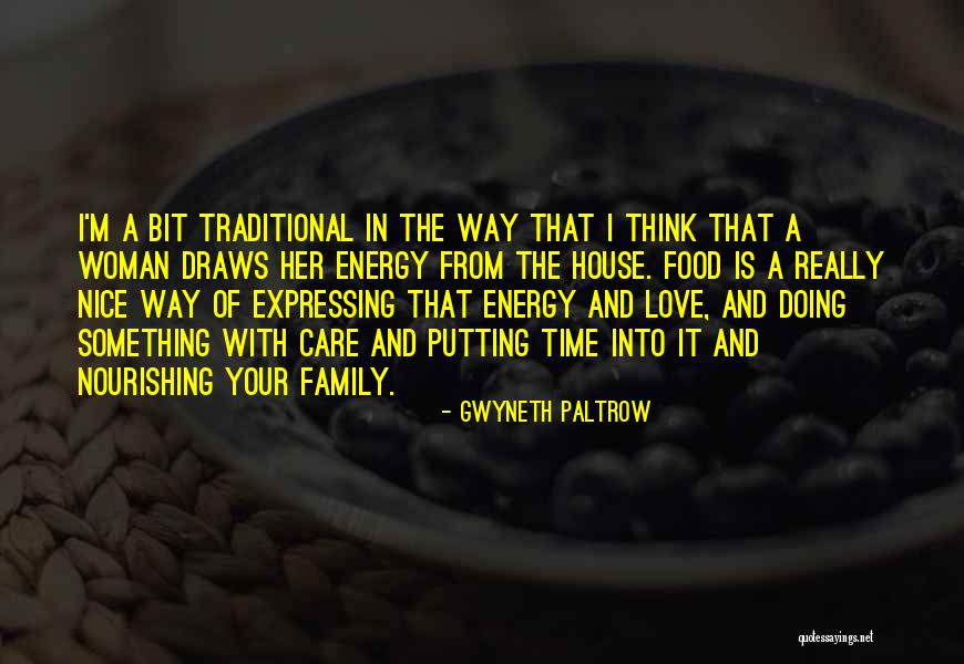 Nourishing Food Quotes By Gwyneth Paltrow Nourishing Food Quotes By Gwyneth Paltrow