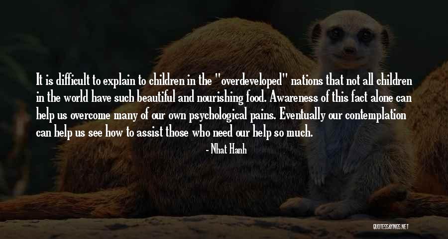 Nourishing Food Quotes By Nhat Hanh Nourishing Food Quotes By Nhat Hanh
