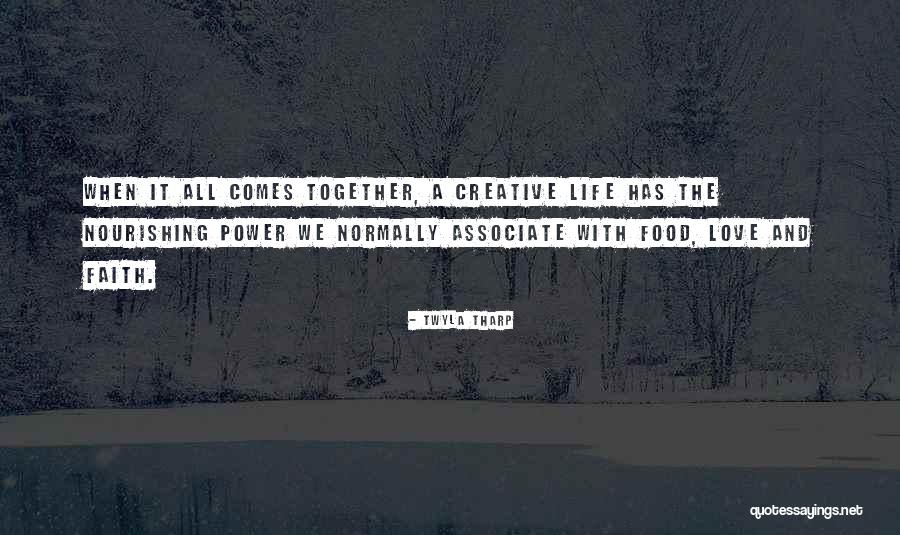 Nourishing Food Quotes By Twyla Tharp Nourishing Food Quotes By Twyla Tharp