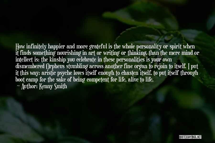 Nourishing Life Quotes By Kenny Smith