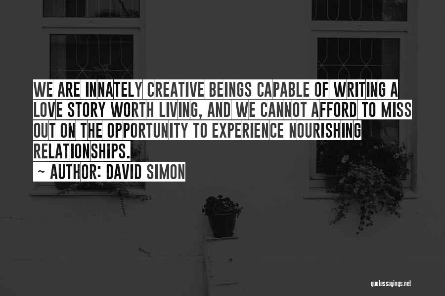 Nourishing Love Quotes By David Simon