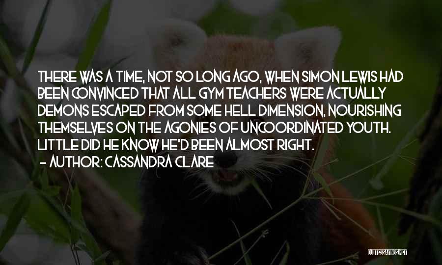 Nourishing Quotes By Cassandra Clare