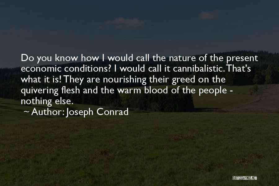 Nourishing Quotes By Joseph Conrad