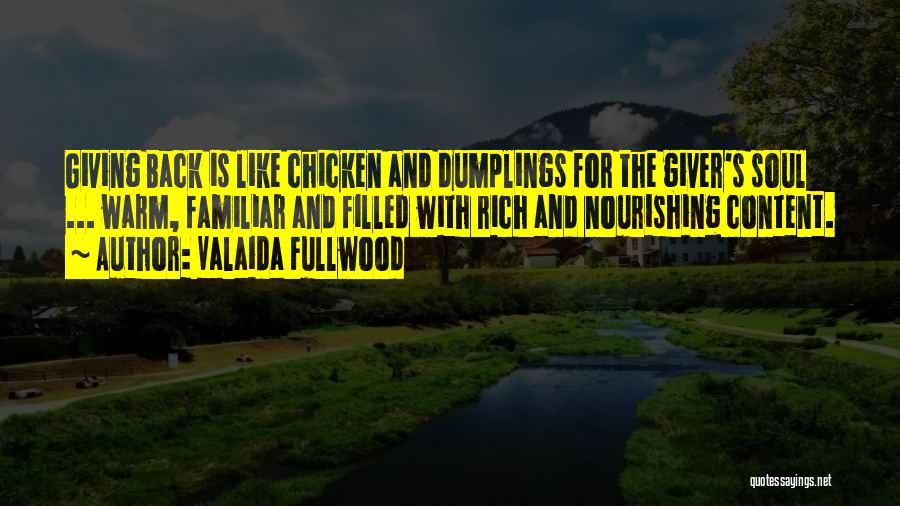 Nourishing Quotes By Valaida Fullwood