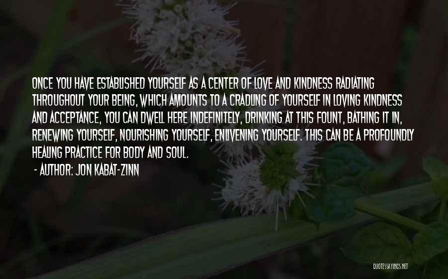 Nourishing Your Body Quotes By Jon Kabat-Zinn