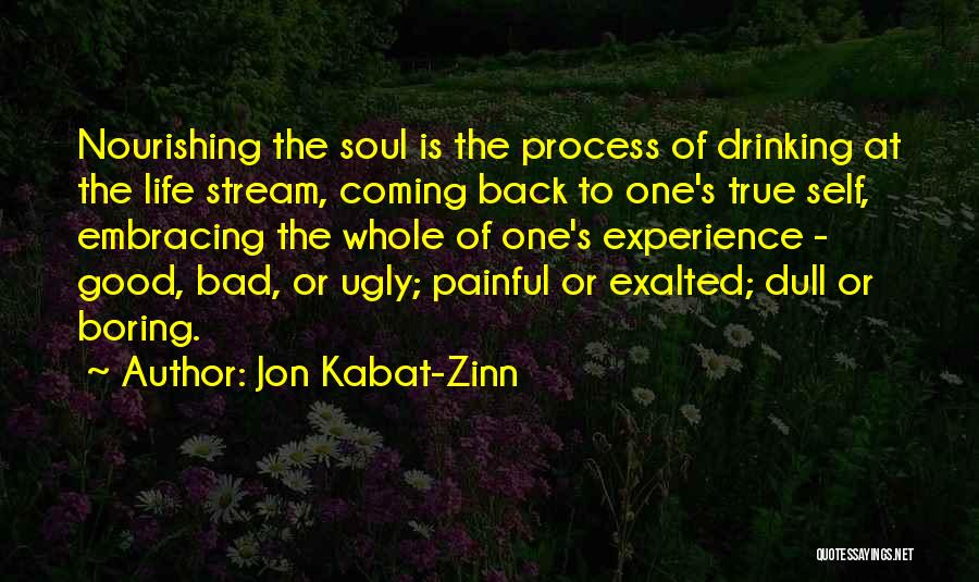 Nourishing Your Soul Quotes By Jon Kabat-Zinn