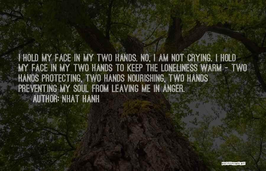 Nourishing Your Soul Quotes By Nhat Hanh