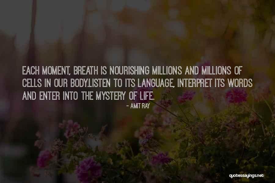 Nourishment For The Soul Quotes By Amit Ray Nourishment For The Soul Quotes By Amit Ray