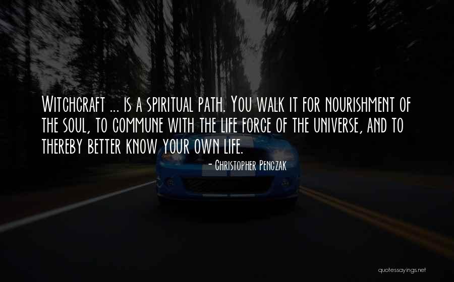 Nourishment For The Soul Quotes By Christopher Penczak Nourishment For The Soul Quotes By Christopher Penczak