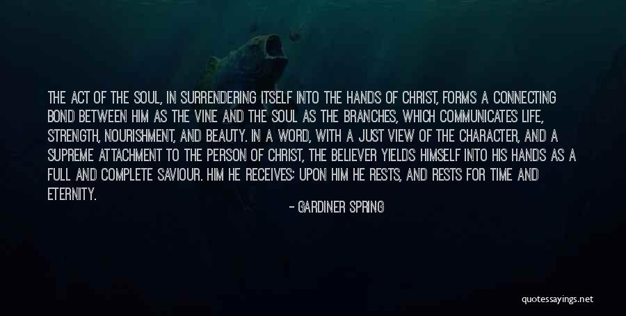 Nourishment For The Soul Quotes By Gardiner Spring Nourishment For The Soul Quotes By Gardiner Spring