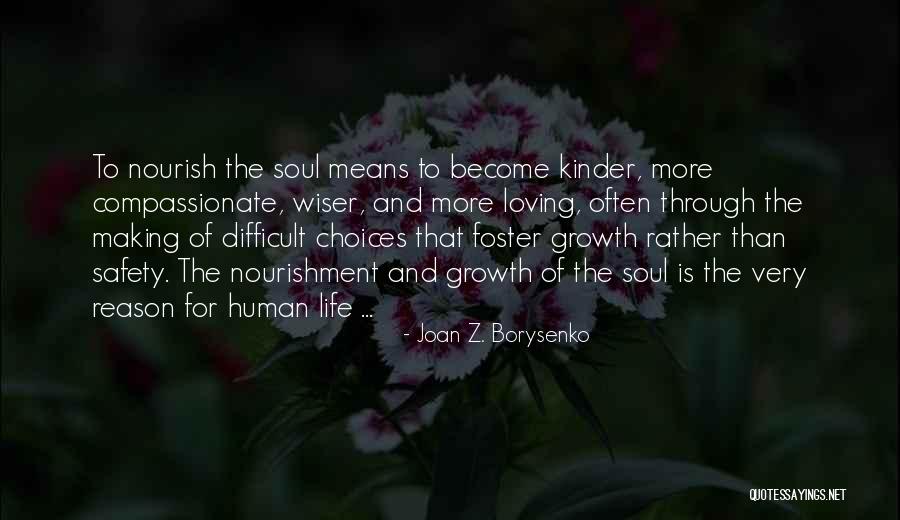 Nourishment For The Soul Quotes By Joan Z. Borysenko Nourishment For The Soul Quotes By Joan Z. Borysenko